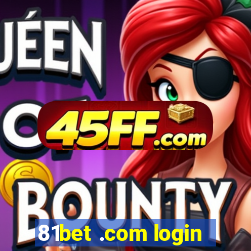 81bet .com login
